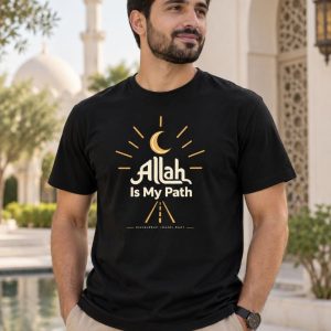 “Allah Is My Path” Islamic Reminder T-Shirt (3)