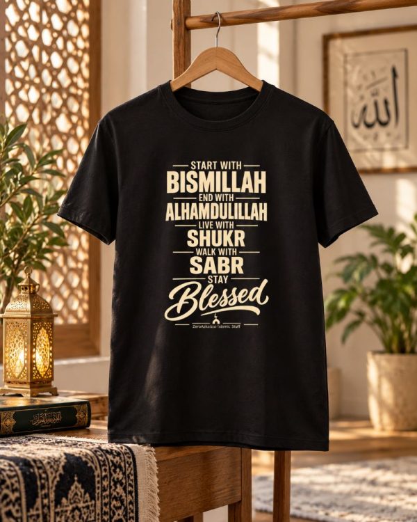 “Start with Bismillah, Stay Blessed” Islamic T-Shirt – Black